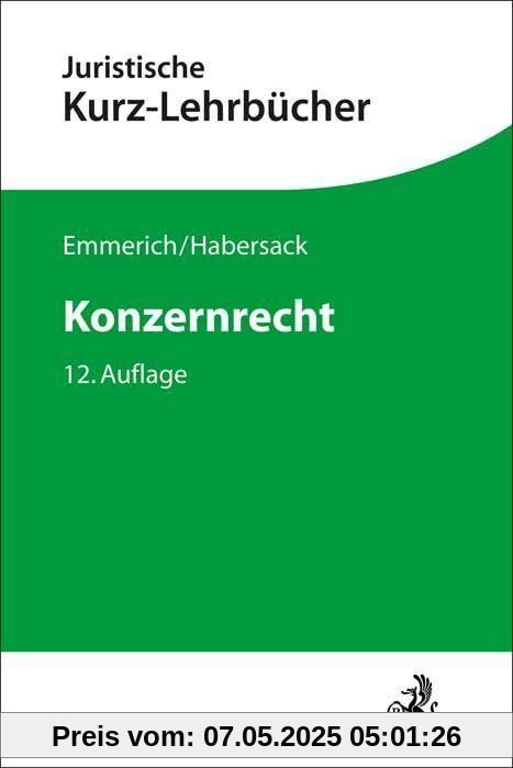 Konzernrecht (Kurzlehrbücher für das Juristische Studium)