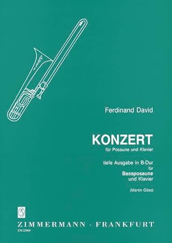 Konzert (Konzertino op. 4): Tiefe Ausgabe in B-Dur. op. 4. Bass-Posaune und Orchester. Klavierauszug mit Solostimme.
