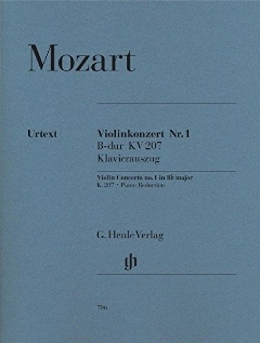 Konzert 1 B-Dur KV 207 Vl Orch. Violine, Klavier: Besetzung: Violine und Klavier (G. Henle Urtext-Ausgabe)