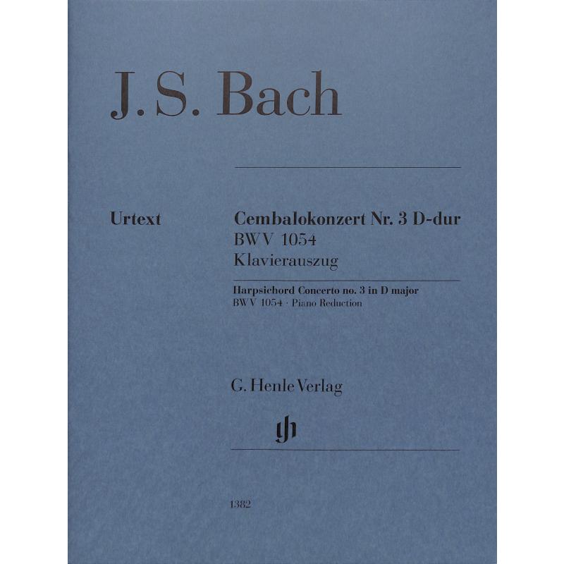Konzert 3 D-Dur BWV 1054 Konzert 3 D-Dur BWV 1054