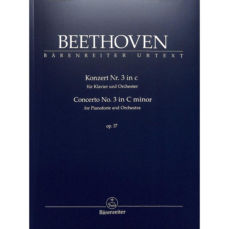 Konzert 3 c-moll op 37 Konzert 3 c-moll op 37