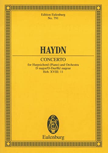 Konzert D-Dur: Hob. XVIII: 11. Cembalo (Klavier) und Orchester. Studienpartitur. (Eulenburg Studienpartituren)