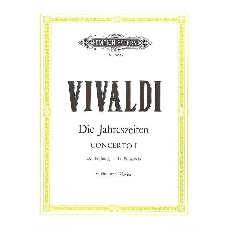 Concerto E-Dur op 8/1 RV 269 PV 241 F 1/22 T 76 (La primavera - der Frühling)