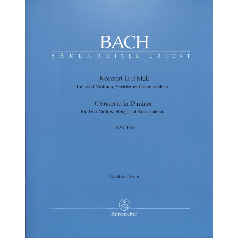 Konzert d-moll BWV 1043 Konzert d-moll BWV 1043