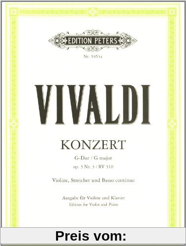 Konzert für Violine, Streicher und Basso continuo G-Dur op. 3 Nr. 3 RV 310 / PV 96: Ausgabe für Violine und Klavier