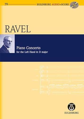 Konzert für die linke Hand D-Dur: Klavier und Orchester. Studienpartitur + CD. (Eulenburg Audio+Score)