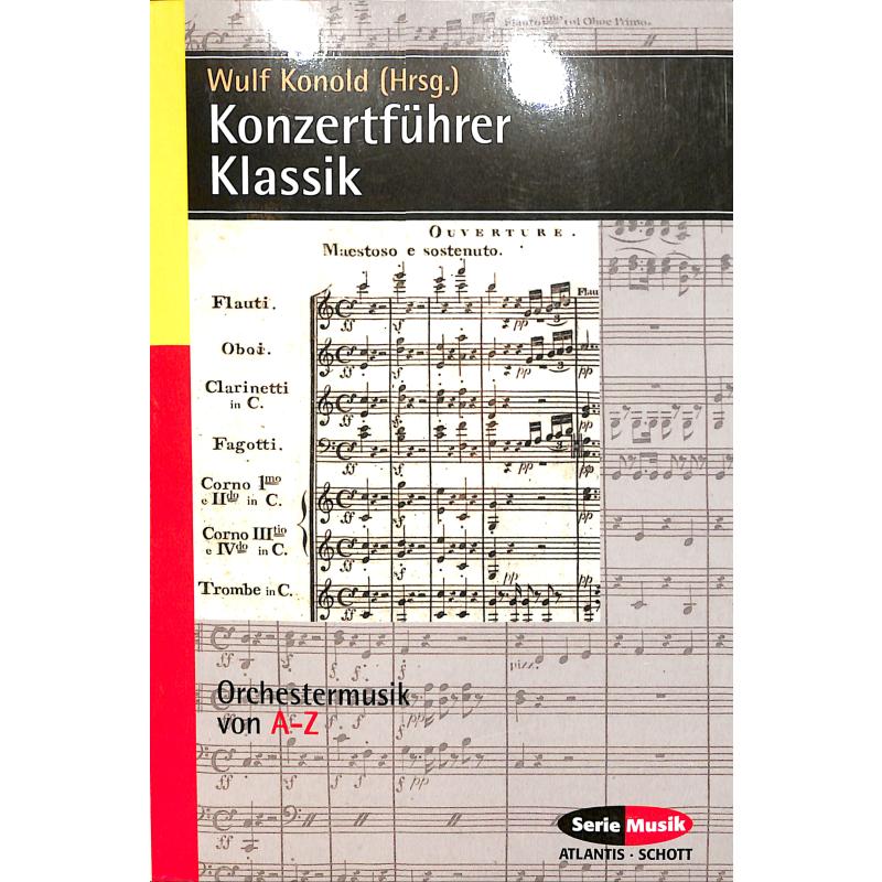 Konzertführer Klassik - Orchestermusik von A-Z