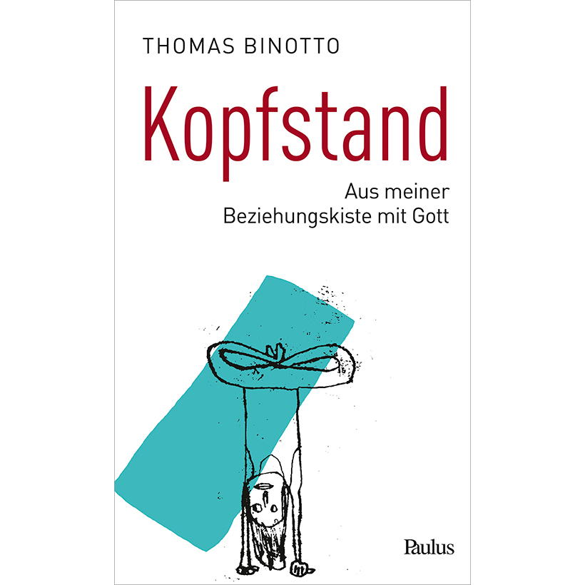 Kopfstand Kopfstand von Paulusverlag