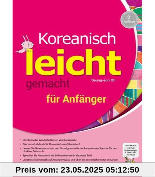 Koreanisch leicht gemacht für Anfänger: mit MP3 Download und Booklet mit wichtige Redewendungen