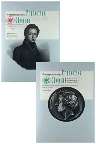 Korespondencja Fryderyka Chopina Tom 2 1831-1839 Czesc 1 i 2