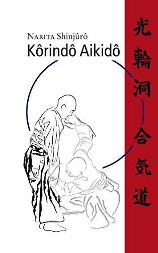 Korindo-Aikido: Das Bud�-System des Hirai Minoru