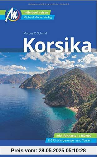 Korsika Reiseführer Michael Müller Verlag: Individuell reisen mit vielen praktischen Tipps.