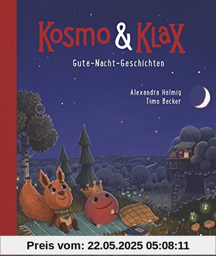 Kosmo & Klax. Gute-Nacht-Geschichten
