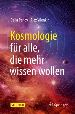 Kosmologie für alle, die mehr wissen wollen von Springer / Springer International Publishing / Springer, Berlin