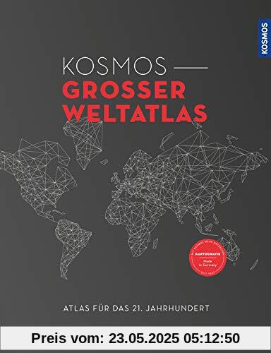 Kosmos Großer Weltatlas: Atlas für das 21. Jahrhundert Kosmos Großer Weltatlas: Atlas für das 21. Jahrhundert