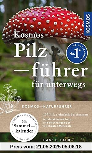 Kosmos Pilzführer für unterwegs: 165 Pilze einfach bestimmen