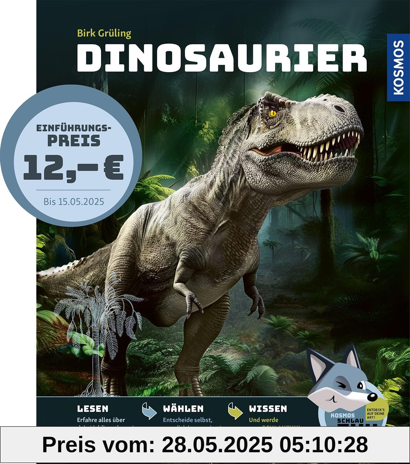 Kosmos SchlauFUX - Dinosaurier: Kurze, spannende Texte wecken Neugier – selbst entscheiden, wo es weitergeht, macht Spaß und stärkt Lesekompetenz und Textverständnis – ab 8 Jahre.