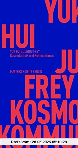 Kosmotechnik und Kommunismus (Fröhliche Wissenschaft)