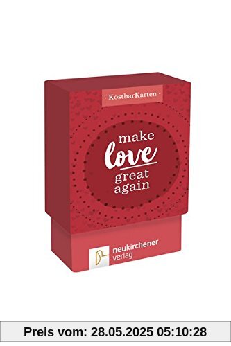 KostbarKarten: make love great again