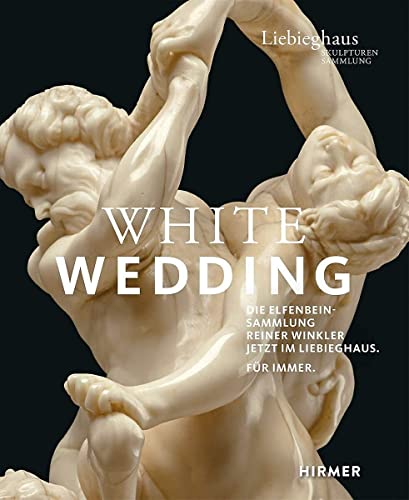 White Wedding: Die Elfenbeinsammlung Reiner Winkler jetzt im Liebieghaus von Hirmer