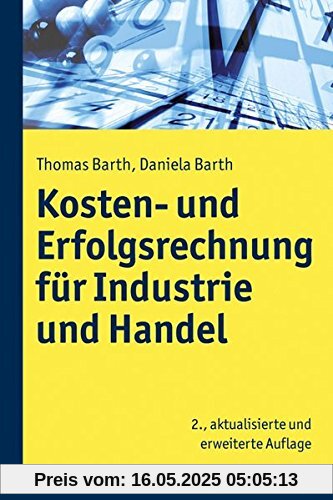 Kosten- und Erfolgsrechnung für Industrie und Handel