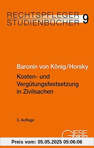 Kosten- und Vergütungsfestsetzung in Zivilsachen (Rechtspfleger-Studienbücher)