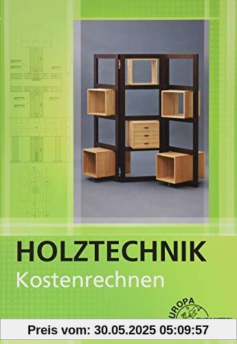 Kostenrechnen Holztechnik