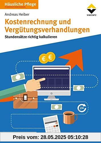 Kostenrechnung und Vergütungsverhandlungen: Stundensätze richtig kalkulieren