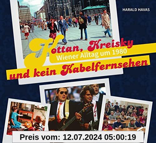 Kottan, Kreisky und kein Kabelfernsehen: Wiener Alltag um 1980