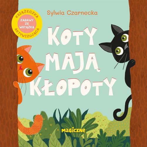 Koty mają kłopoty von Magiczne