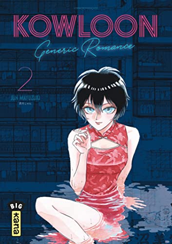 Kowloon Generic Romance - Tome 2 Kowloon Generic Romance - Tome 2