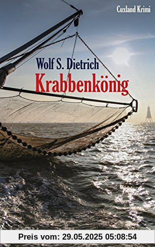Krabbenkönig: Cuxland Krimi Krabbenkönig: Cuxland Krimi