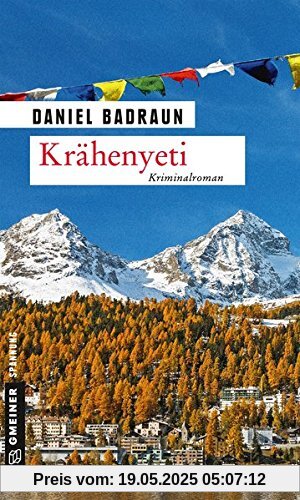 Krähenyeti: Kriminalroman (Kriminalromane im GMEINER-Verlag)
