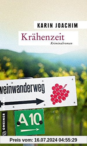 Krähenzeit: Kriminalroman (Kriminalromane im GMEINER-Verlag)
