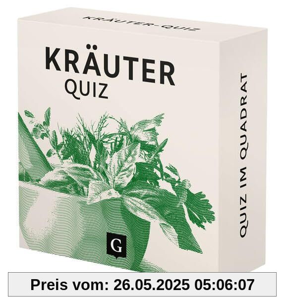 Kräuter-Quiz: 100 Fragen und Antworten (Quiz im Quadrat)