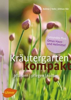 Kräutergarten kompakt von Verlag Eugen Ulmer