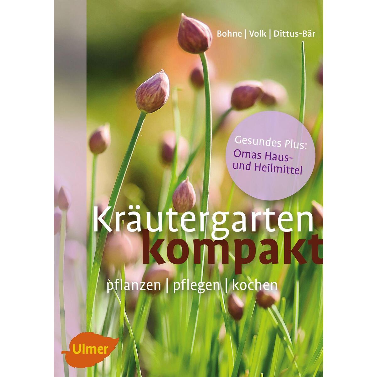 Kräutergarten kompakt von Ulmer Eugen Verlag