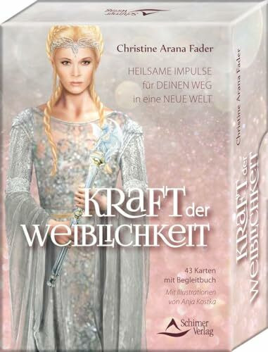 Kraft der Weiblichkeit: Heilsame Impulse für deinen Weg in eine neue Welt - 43 Karten mit Begl...
