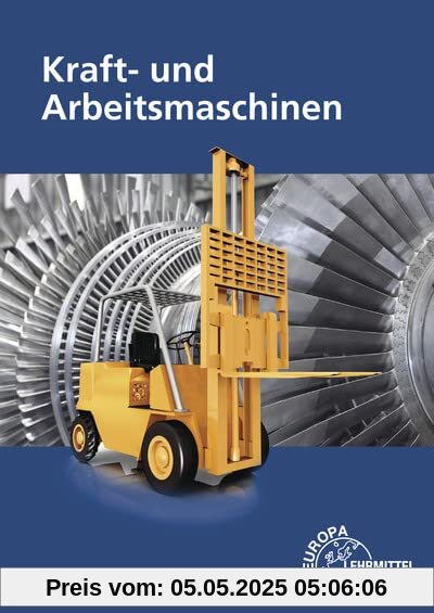 Kraft- und Arbeitsmaschinen