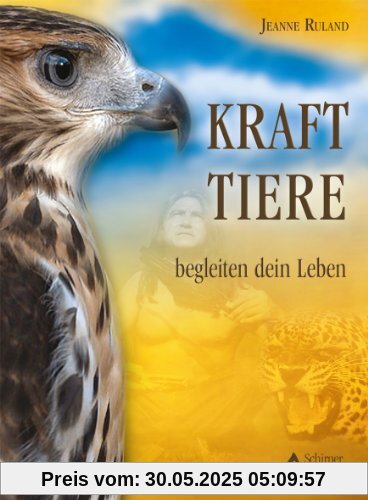 Krafttiere begleiten Dein Leben