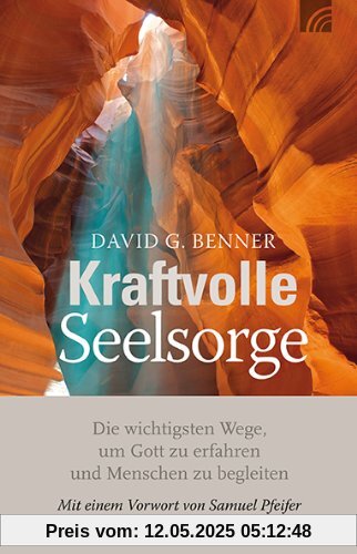 Kraftvolle Seelsorge Kraftvolle Seelsorge