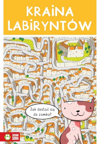 Kraina labiryntów Kraina labiryntów von Zielona Sowa