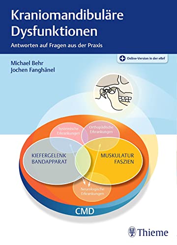 Kraniomandibuläre Dysfunktionen: Antworten auf Fragen aus der Praxis von Georg Thieme Verlag