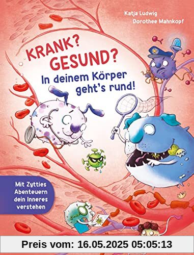 Krank? Gesund? In deinem Körper geht’s rund! Krank? Gesund? In deinem Körper geht’s rund!