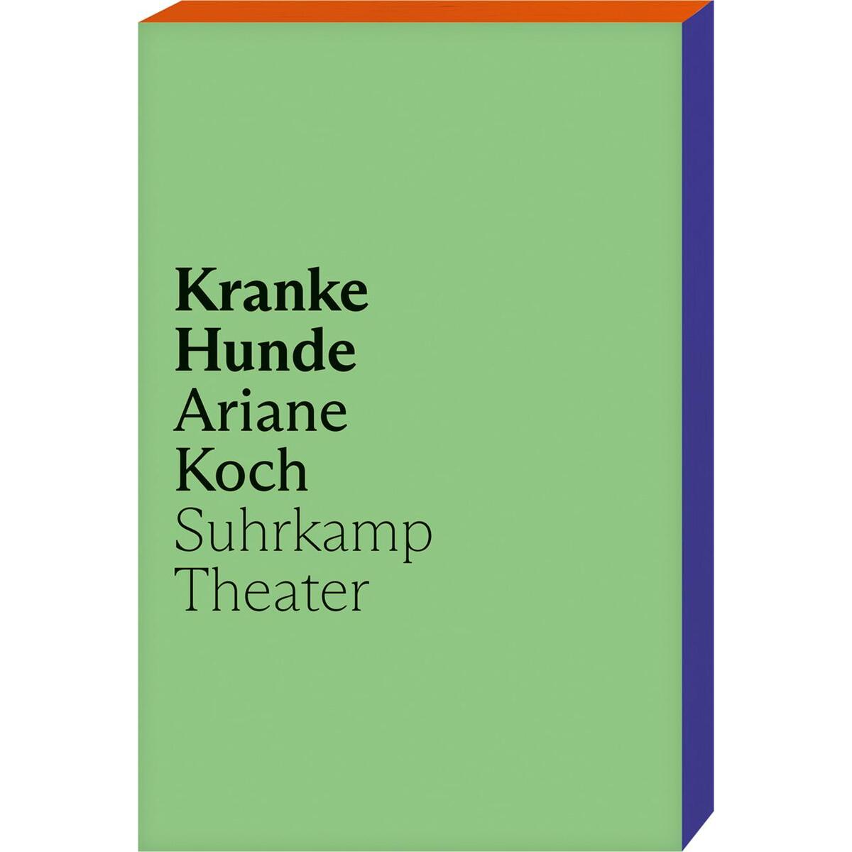 Kranke Hunde Kranke Hunde von Suhrkamp Verlag