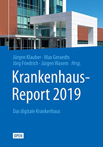 Krankenhaus-Report 2019: Das digitale Krankenhaus von Springer