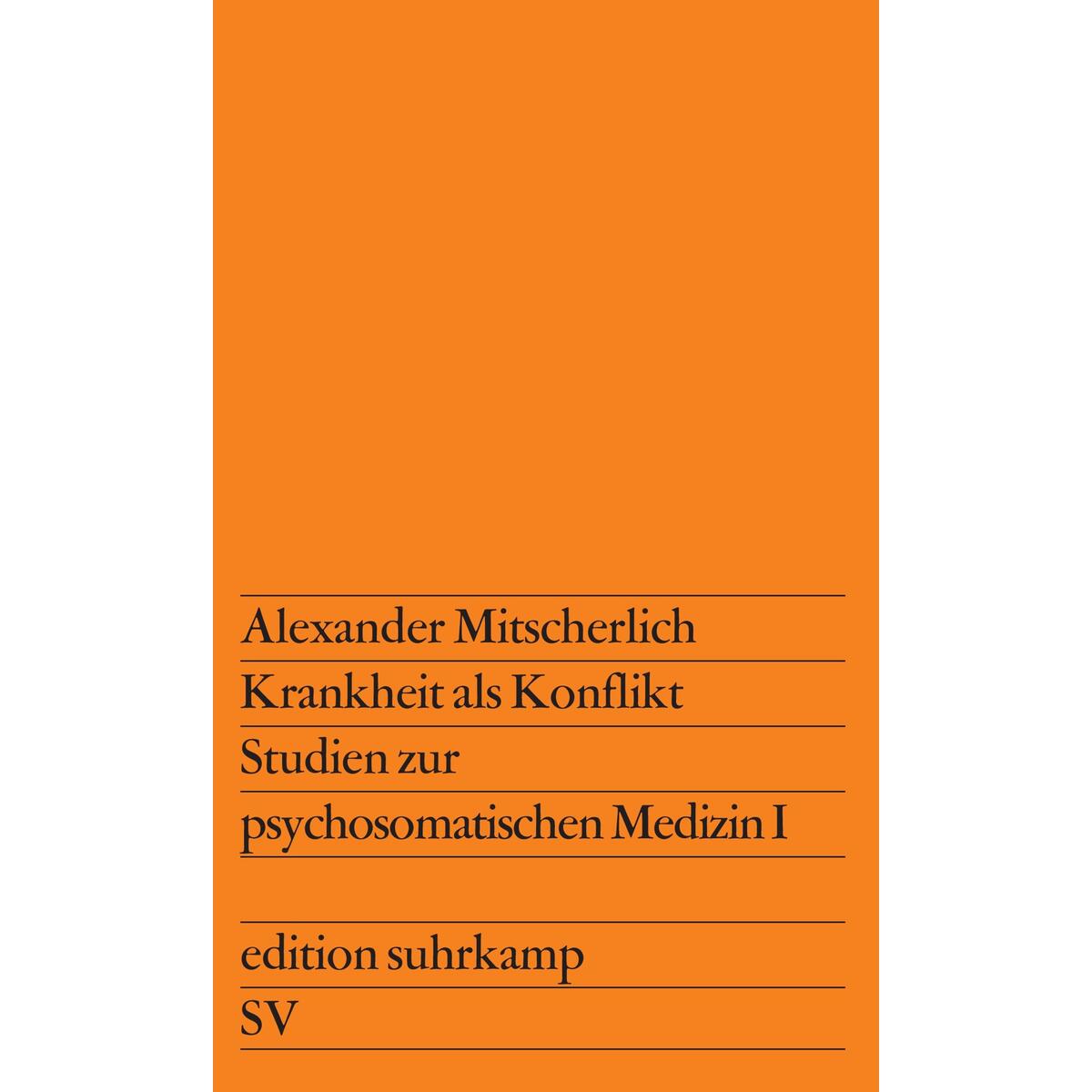 Krankheit als Konflikt Krankheit als Konflikt von Suhrkamp Verlag AG