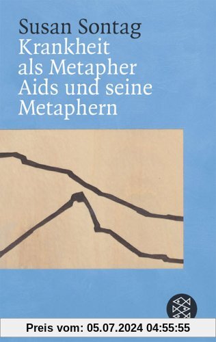 Krankheit als Metapher & Aids und seine Metaphern
