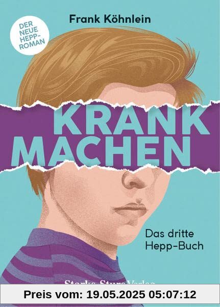 Krankmachen: Das dritte Hepp-Buch (Hepp-Bücher)