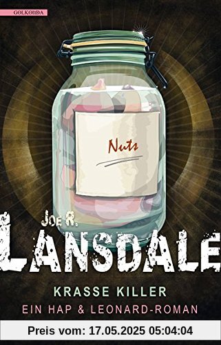 Krasse Killer: Ein Hap & Leonard - Roman
